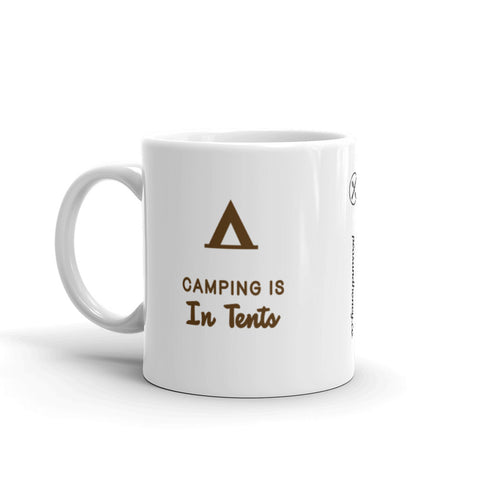 Camping is in tents.