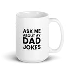 Ask me about my dad jokes.